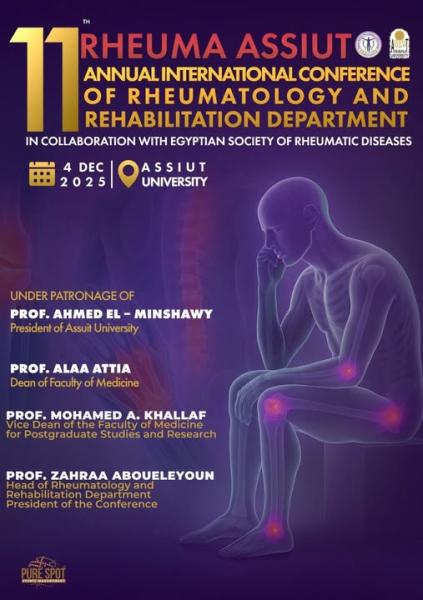The Rheumatology, Rehabilitation, and Physical Medicine Department at Assiut University organizes its 11th Annual International Conference