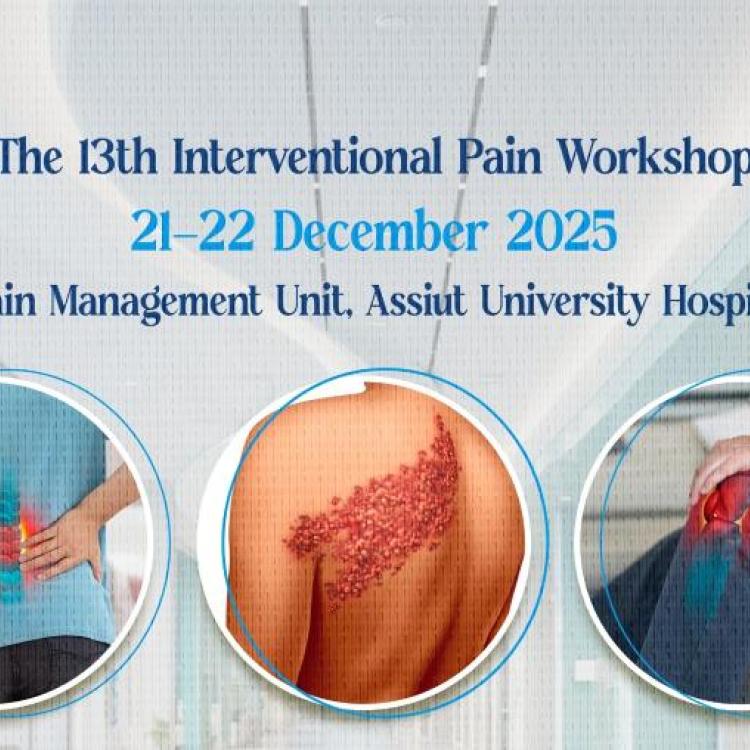 The Department of Anesthesia, Intensive Care and Pain Management at Assiut University is organizing the thirteenth workshop on therapeutic interventions for pain.