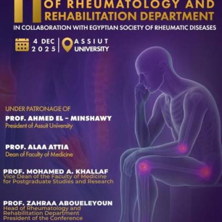 The Rheumatology, Rehabilitation, and Physical Medicine Department at Assiut University organizes its 11th Annual International Conference
