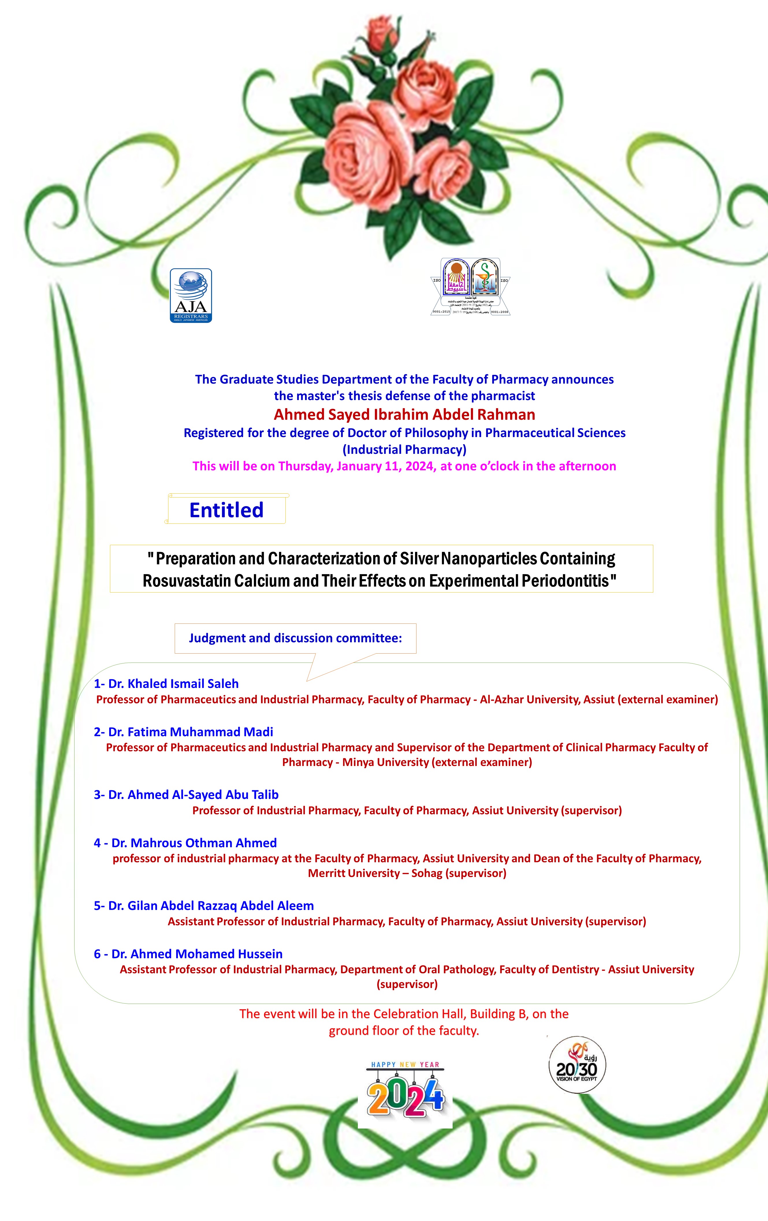 Thesis defense of the master’s degree / Ahmed Sayed Ibrahim Abdel Rahman - registered to obtain a doctorate degree in pharmaceutical sciences (Industrial pharmacy) on Thursday, January 11, 2024