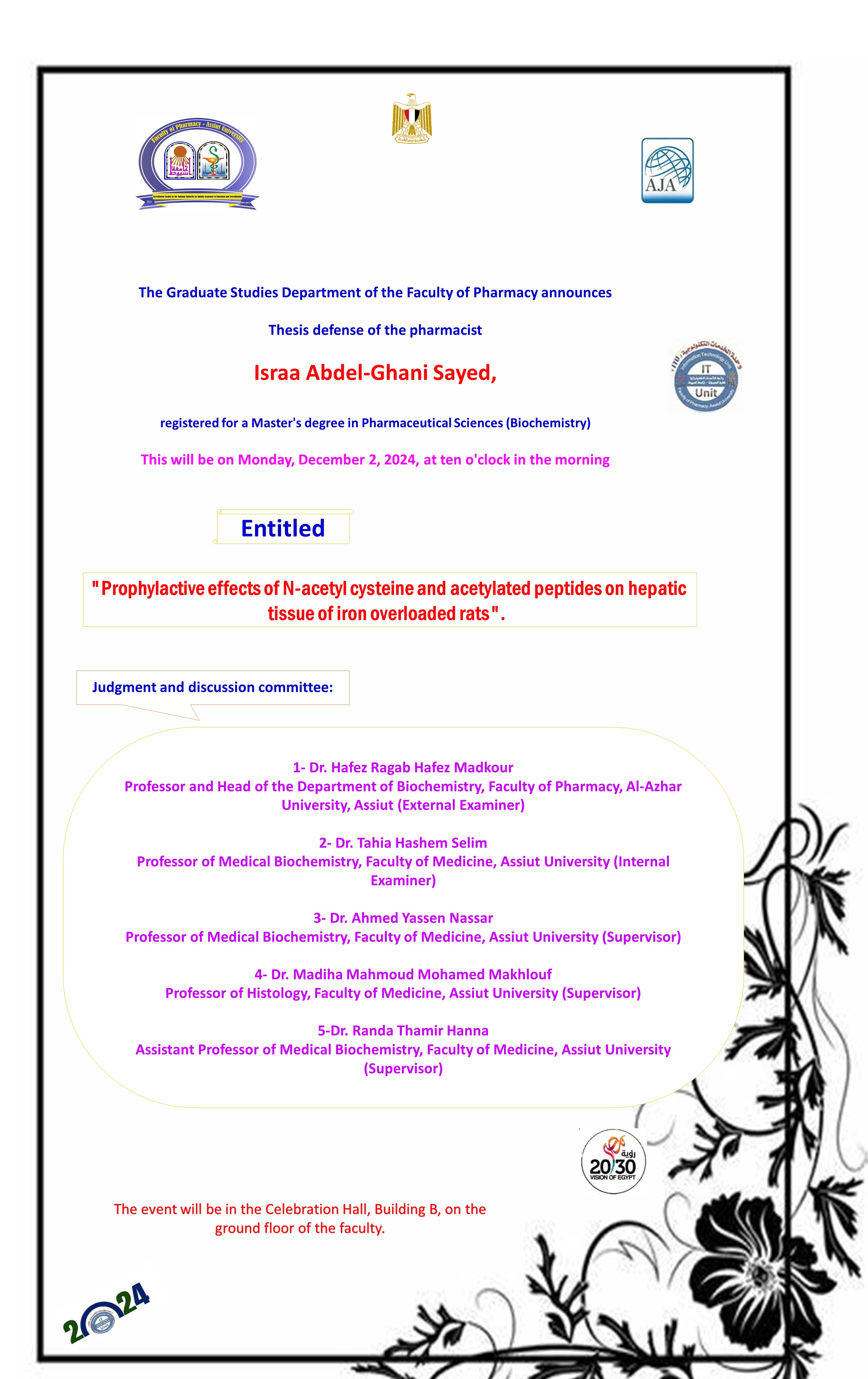 Thesis defense of the pharmacist   Israa Abdel-Ghani Sayed,   registered for a Master's degree in Pharmaceutical Sciences (Biochemistry) 