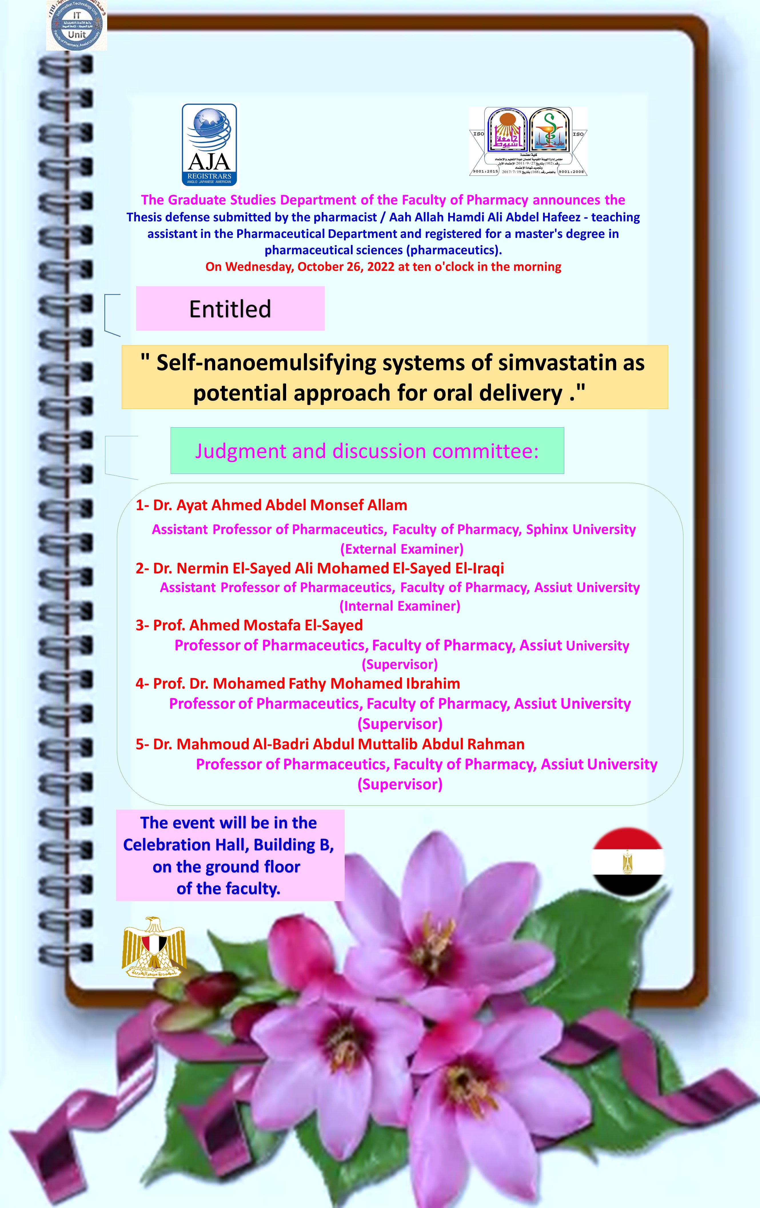 Thesis Defense by the pharmacist / Ayat Allah Hamdi Ali Abdel Hafeez - teaching assistant in the pharmaceutics department and registered to obtain a master's degree in pharmaceutical sciences (pharmaceutics)