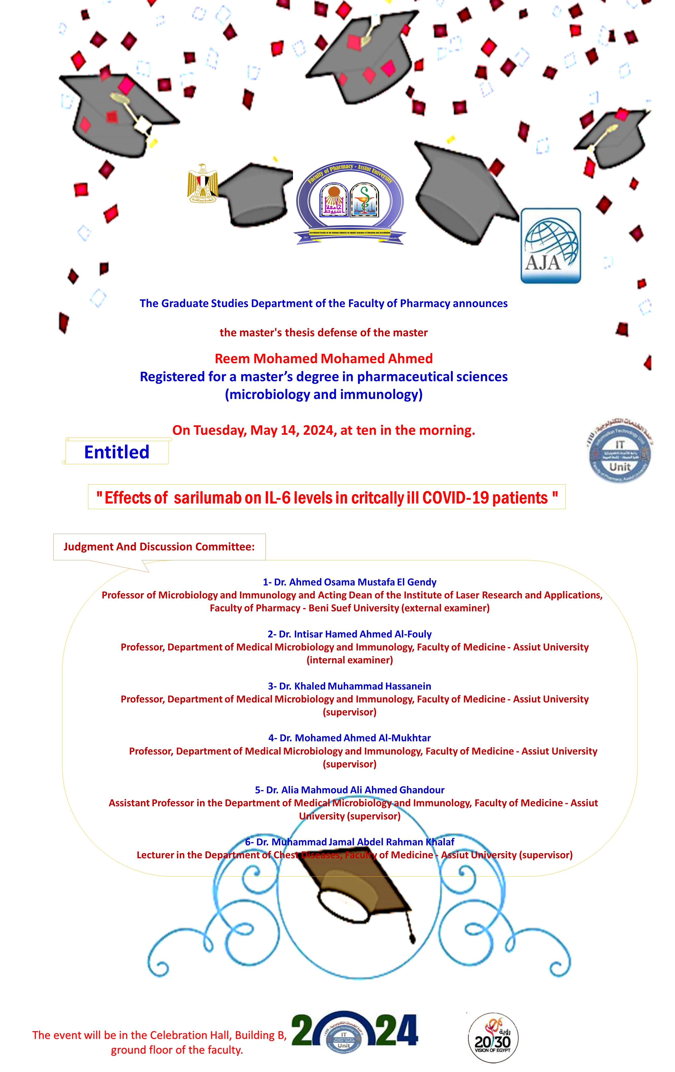 Thesis defense of the pharmacist/ Reem Mohamed Mohamed Ahmed - registered for a master’s degree in pharmaceutical sciences (Microbiology and Immunology) on Tuesday, May 14, 2024