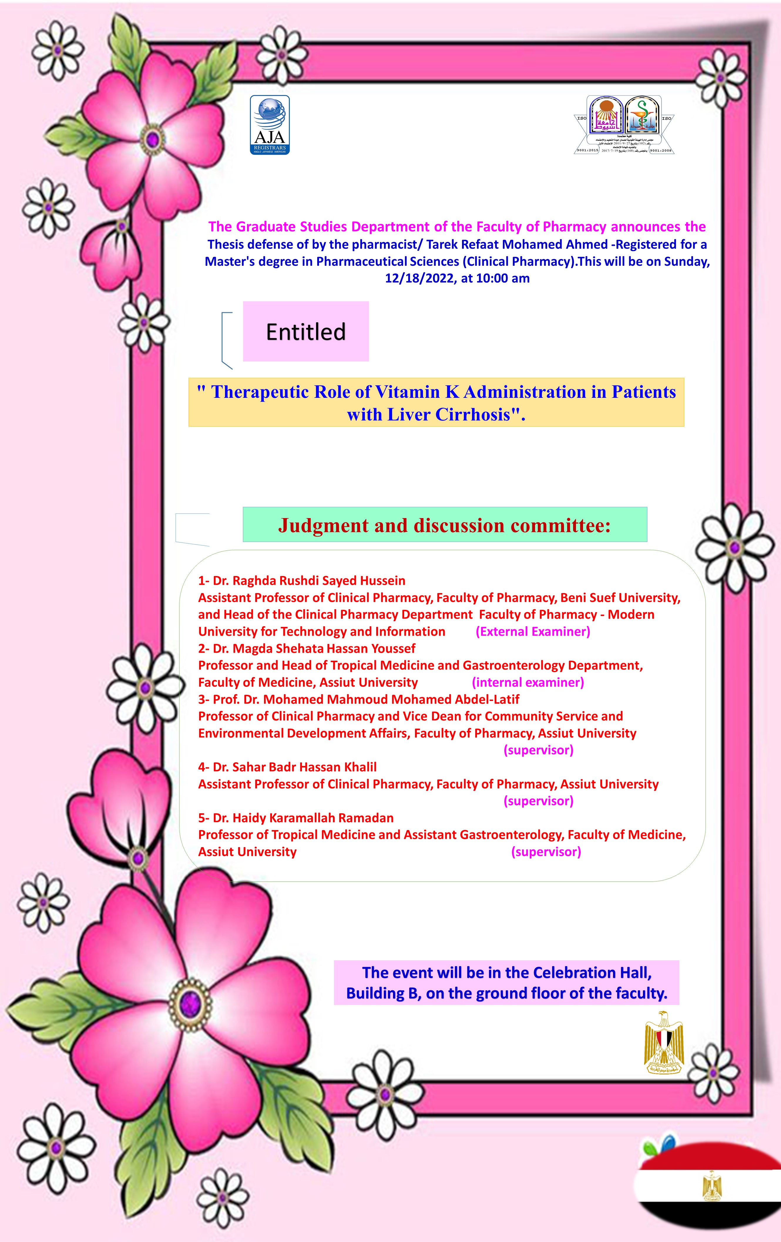 Thesis defense of the pharmacist/ Tarek Refaat Mohamed Ahmed - registered for a master's degree in pharmaceutical sciences (clinical pharmacy)  on Sunday, December 18, 2022