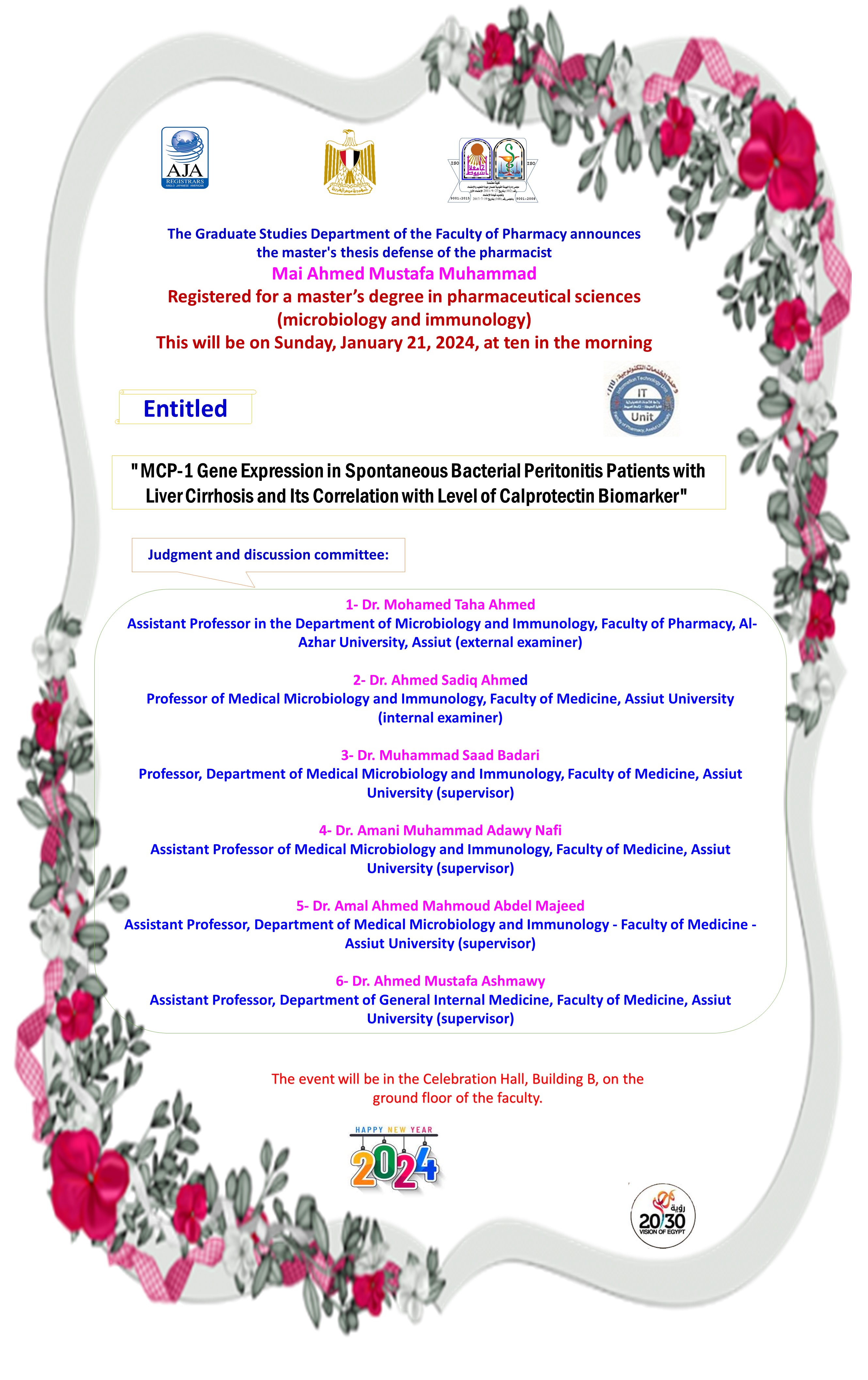 Thesis defense of the pharmacist/ Mai Ahmed Mustafa Muhammad - registered to obtain a master’s degree in pharmaceutical sciences (microbiology and immunology) on Sunday, January 21, 2024