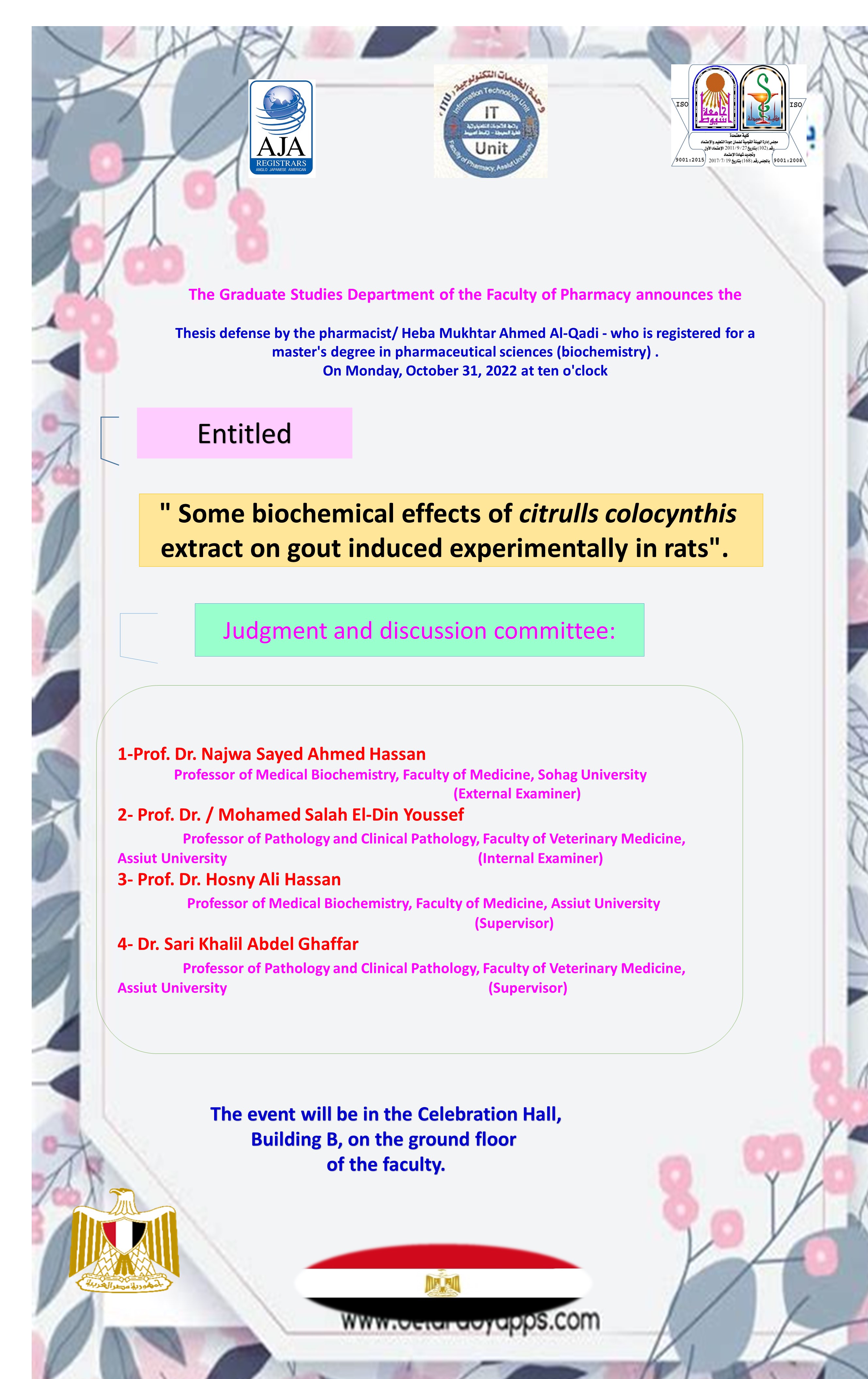 Thesis defense by the pharmacist/ Heba Mukhtar Ahmed Al-Qadi - who is registered to obtain a master’s degree in pharmaceutical sciences (biochemistry) 