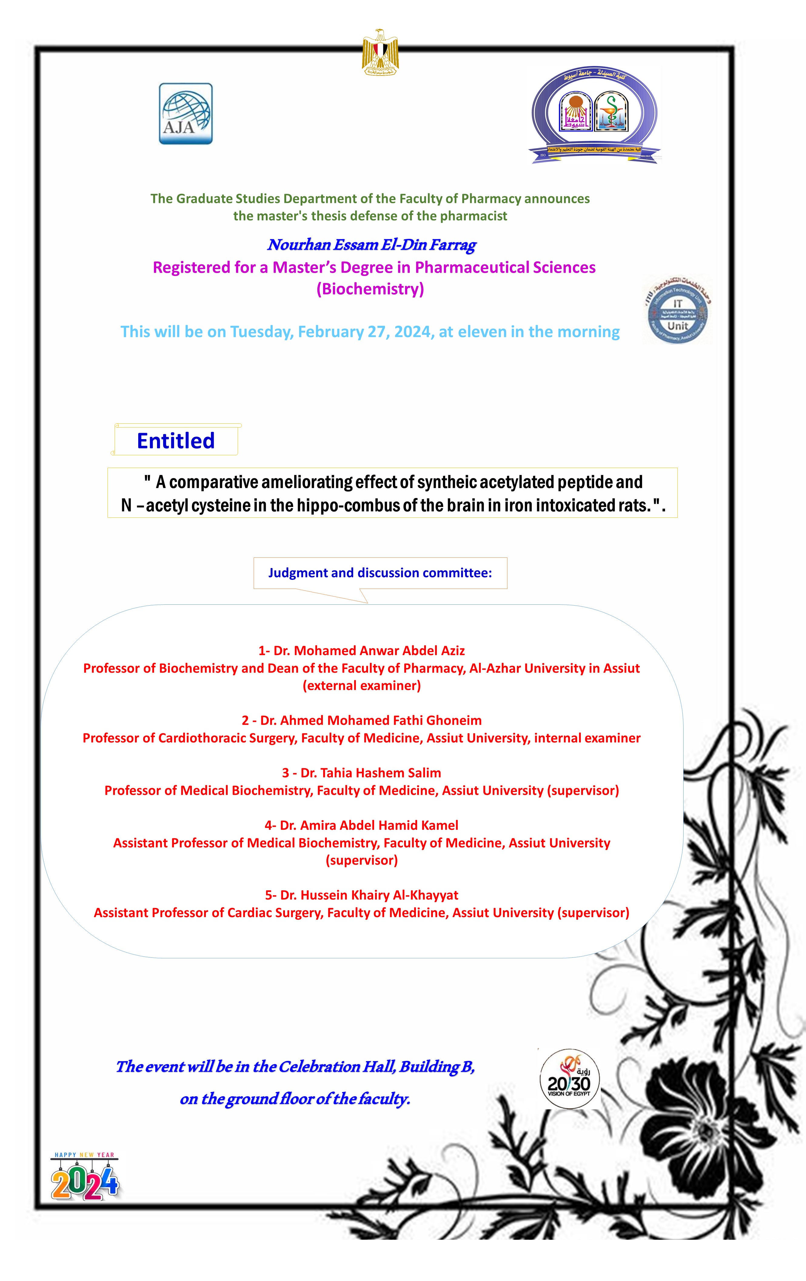 The thesis defense of the pharmacist Nourhan Essam El-Din Farrag - registered for a master’s degree in pharmaceutical sciences (Biochemistry) on Tuesday, February 27, 2024