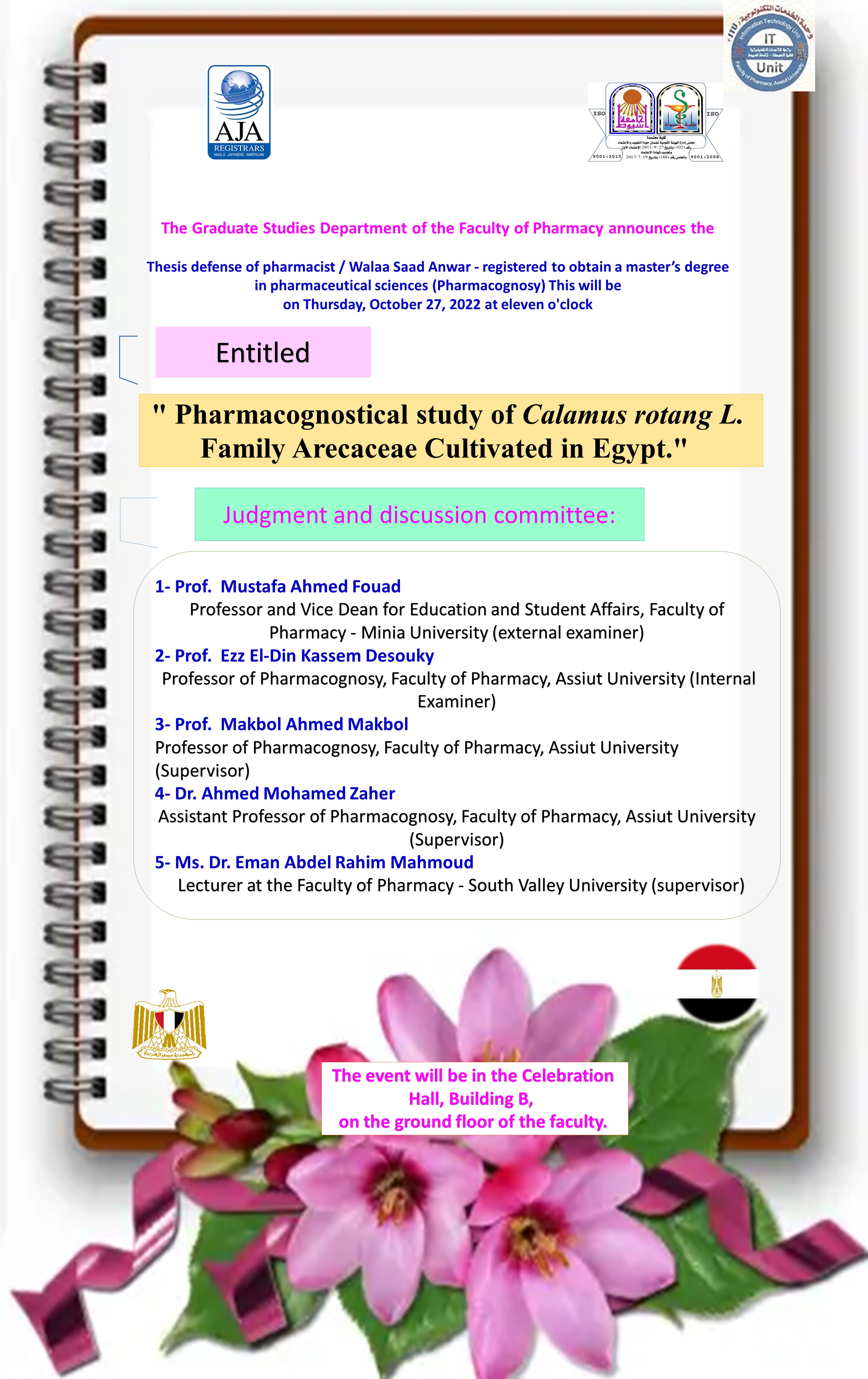 Thesis Defense by the pharmacist/ Walaa Saad Anwar, who is registered to obtain a master’s degree in pharmaceutical sciences (Pharmacognosy)