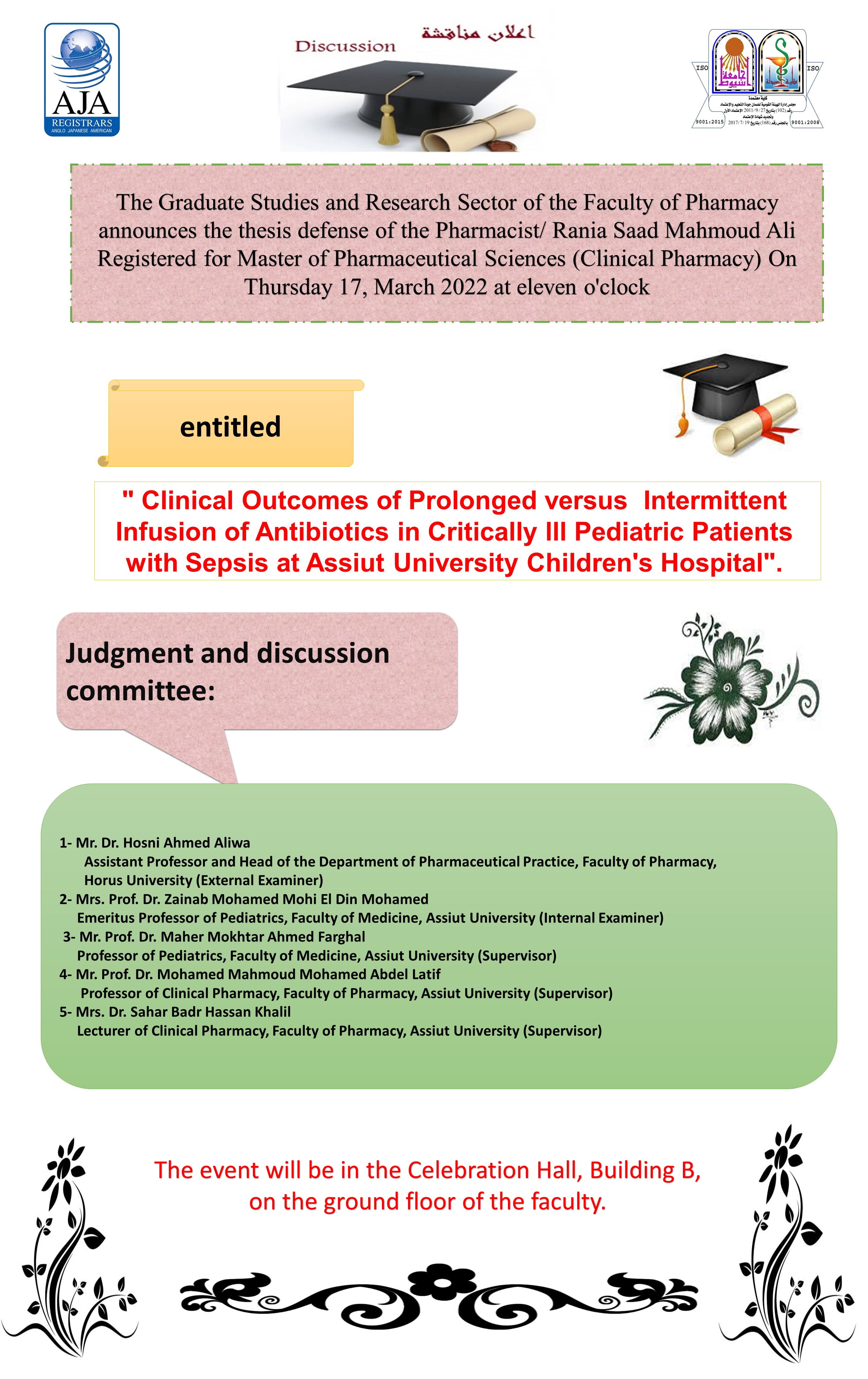 The Graduate Studies and Research Sector of the Faculty of Pharmacy announces the thesis defense of the Pharmacist/ Rania Saad Mahmoud Ali Registered for Master of Pharmaceutical Sciences (Clinical Pharmacy)