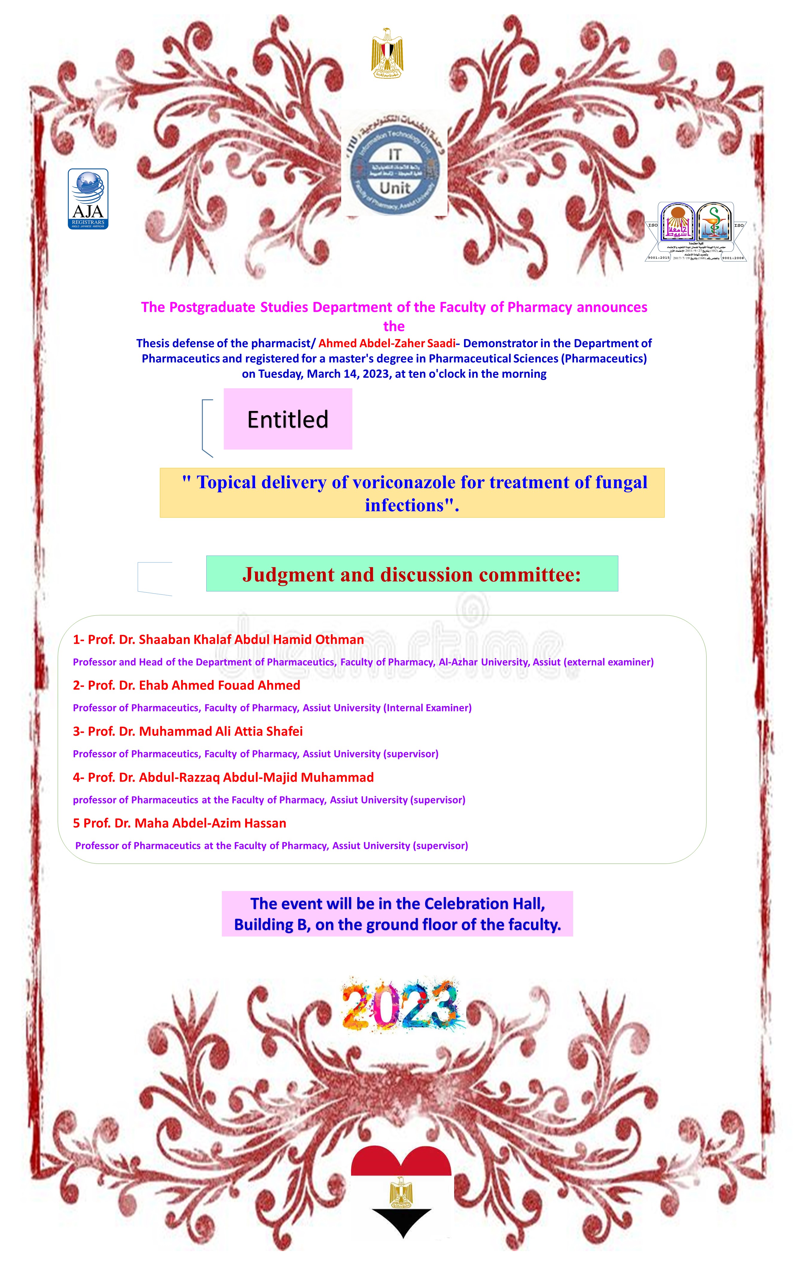 Thesis defense of the pharmacist / Ahmed Abdel-Zaher Saadi - Teaching Assistant in the Department of Pharmaceutics and registered for a master's degree in Pharmaceutical Sciences (Pharmaceutics)