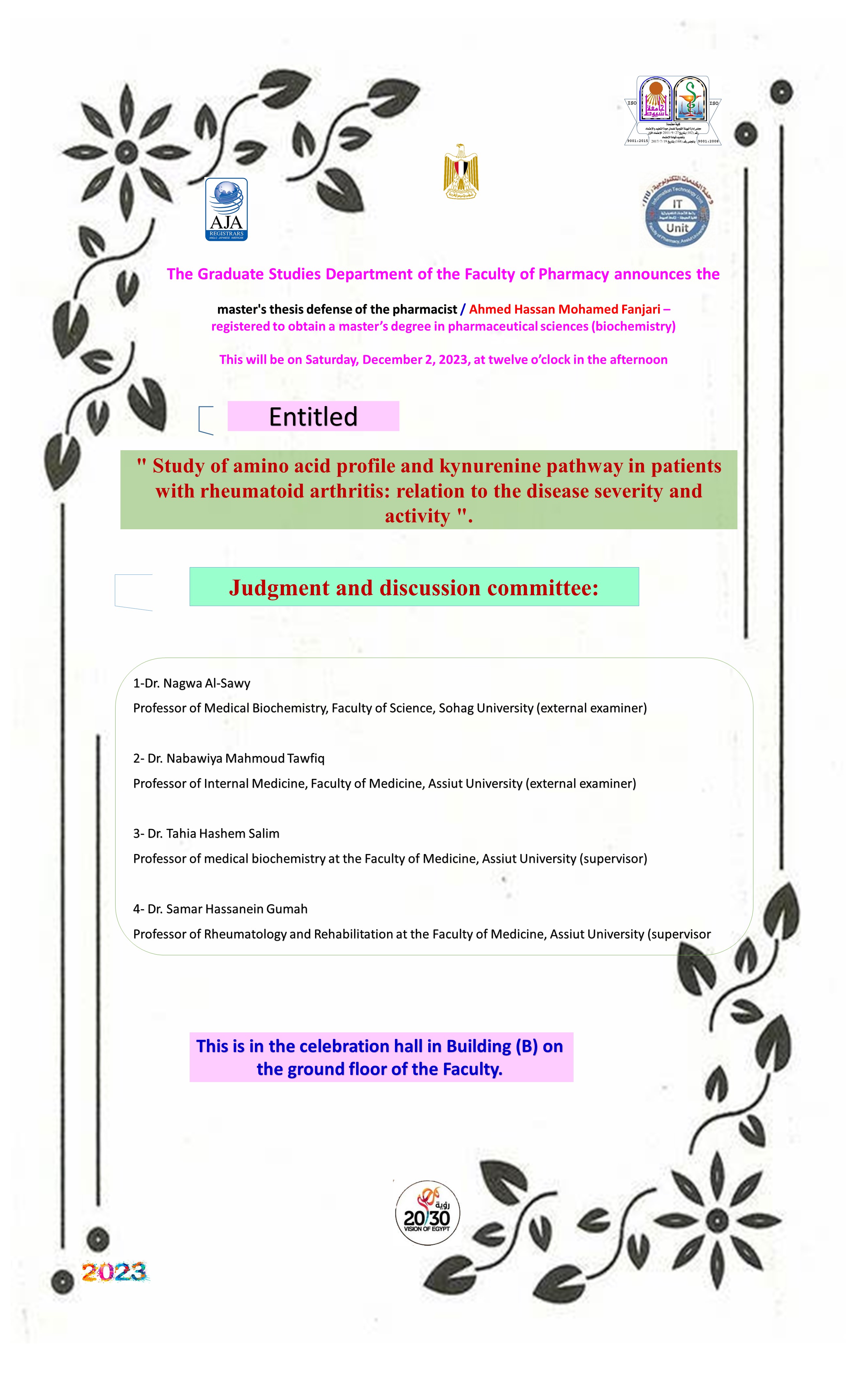 Thesis defense of the pharmacist / Ahmed Hassan Mohammad Fangari - registered to obtain a master’s degree in pharmaceutical sciences (biochemistry) - on Saturday, December 2, 2023