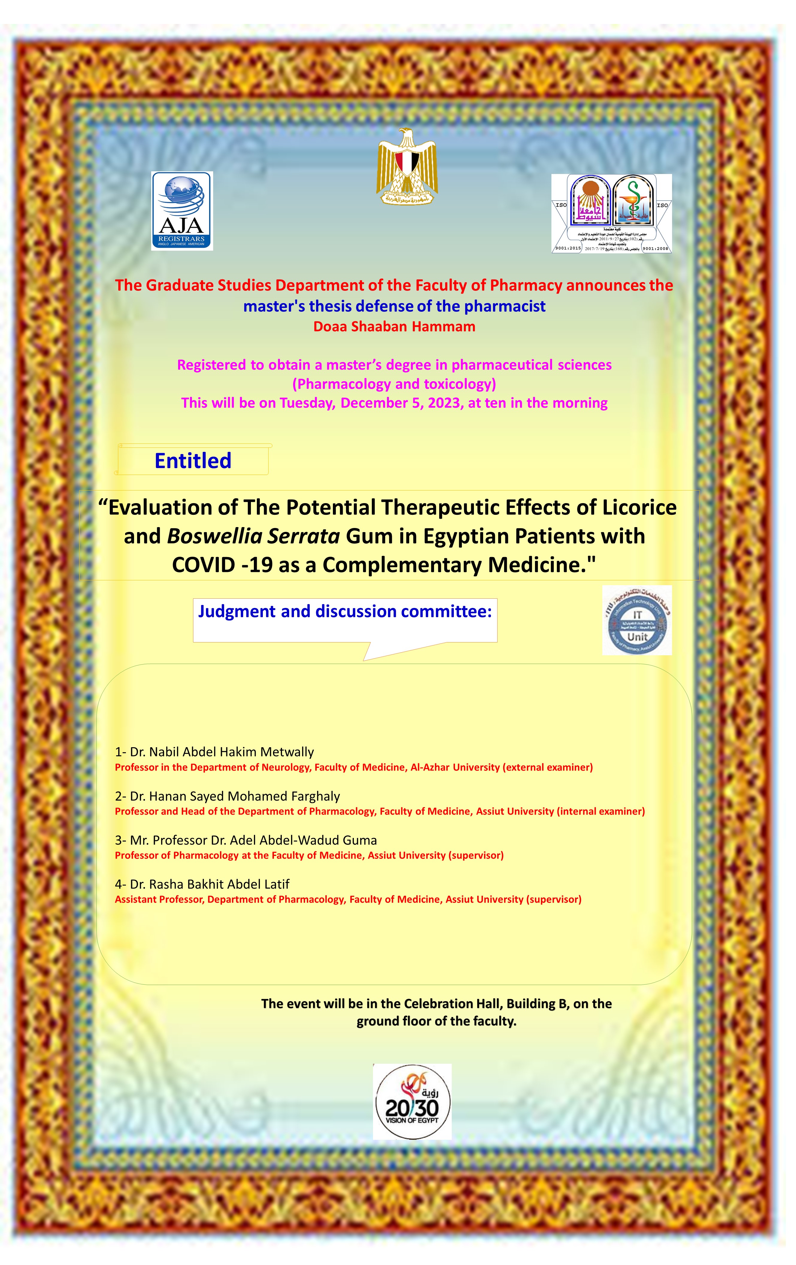 Thesis defense of the pharmacist Doaa Shaaban Hammam - registered to obtain a master’s degree in pharmaceutical sciences (Pharmacology and toxicology) on Tuesday, December 5, 2023.