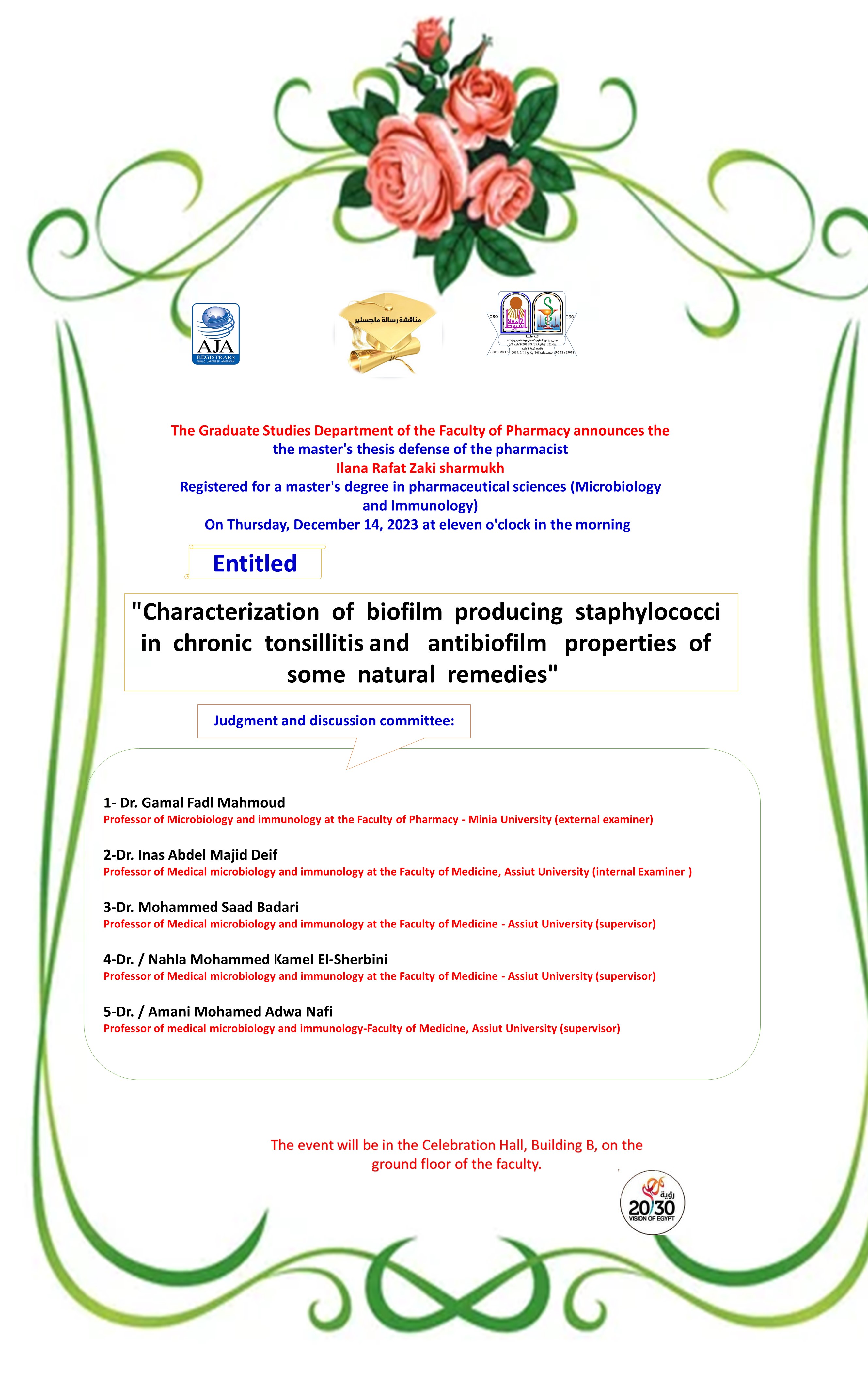 Master's thesis defense of the pharmacist / Ilana Rafat Zaki sharmukh registered to obtain a master's degree in pharmaceutical sciences (Microbiology and Immunology)  on Thursday, December 14, 2023