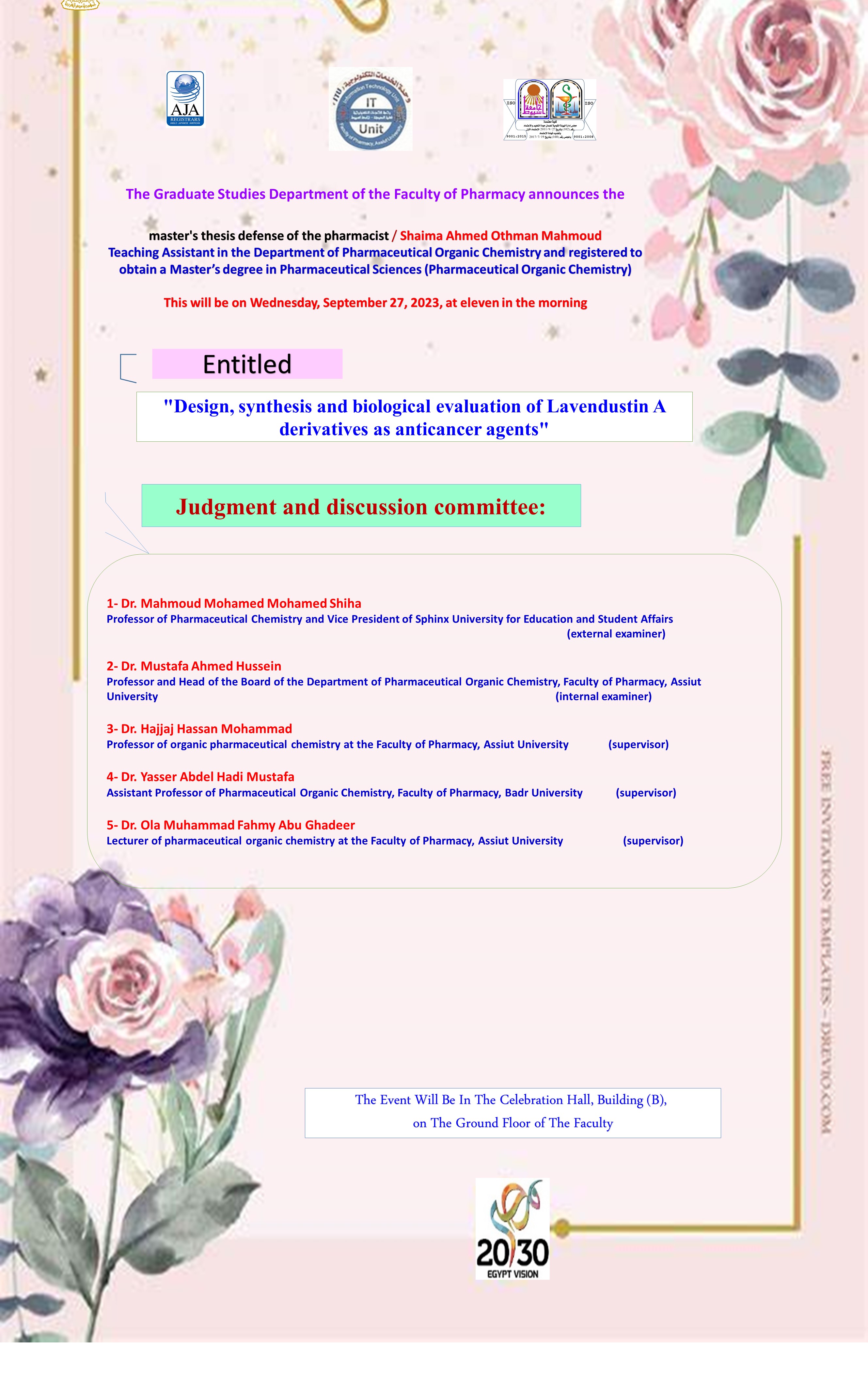 Thesis defense of  the pharmacist Shaima Ahmed Othman Mahmoud - teaching assistant in the Department of Pharmaceutical Organic Chemistry and registered to obtain a master’s degree in pharmaceutical sciences - on Wednesday, September 27, 2023.
